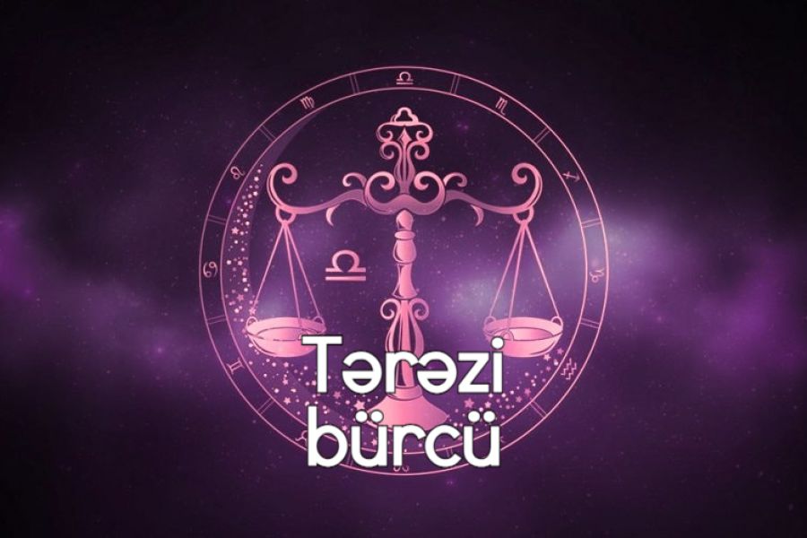 Tərəzi bürcü haqqında hər şey » ilk.az